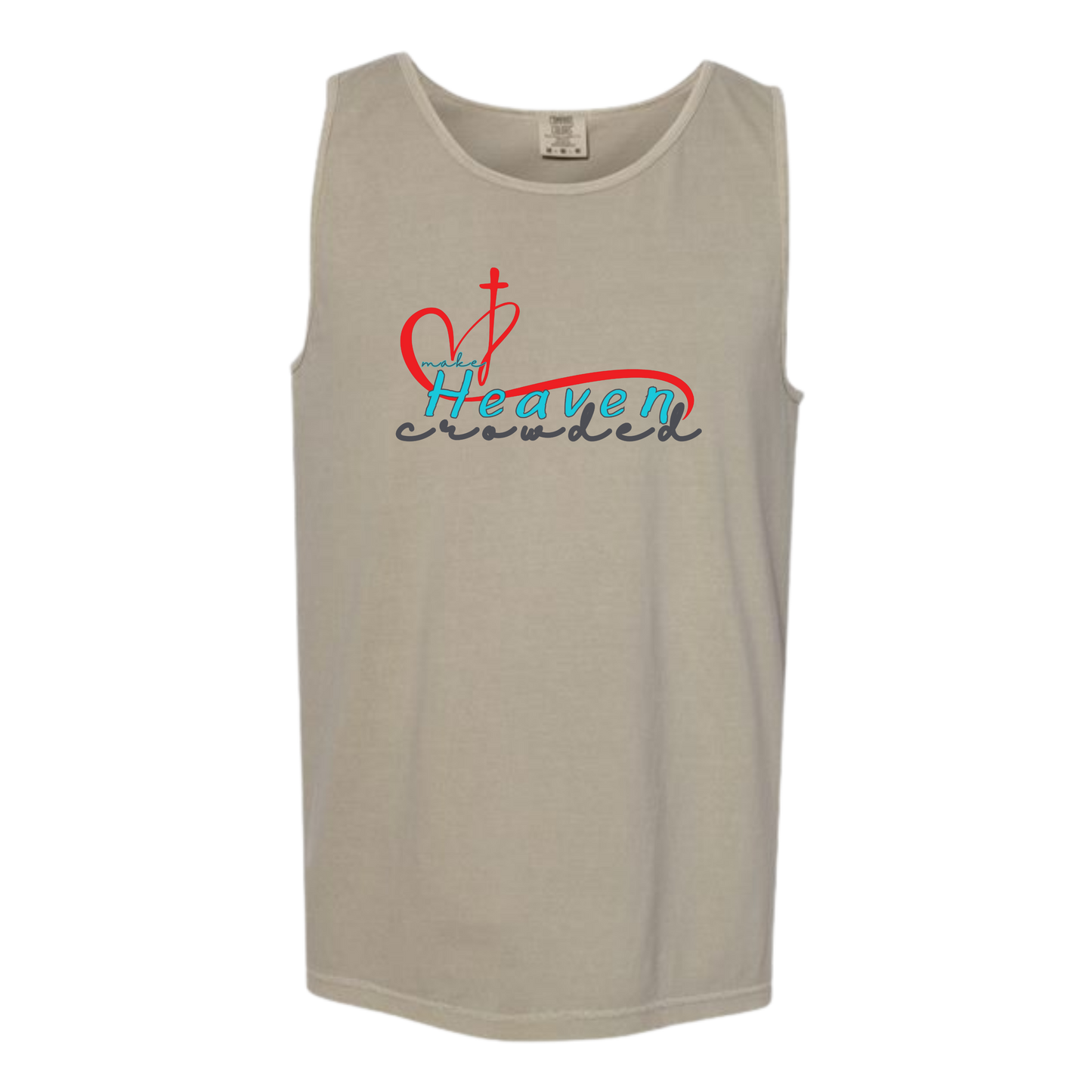 Make Heaven Crowded - Comfort Colors - Unisex Tank - Neutral Colors & Blues
