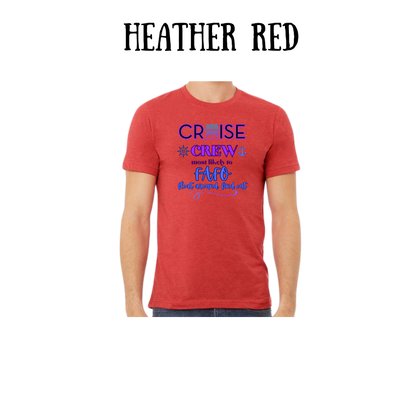 VP - Cruise Crew FAFO - Unisex Tee - Yellows, Oranges, Reds