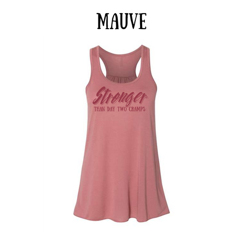 stronger than day two cramps - women's flowy racerback tank