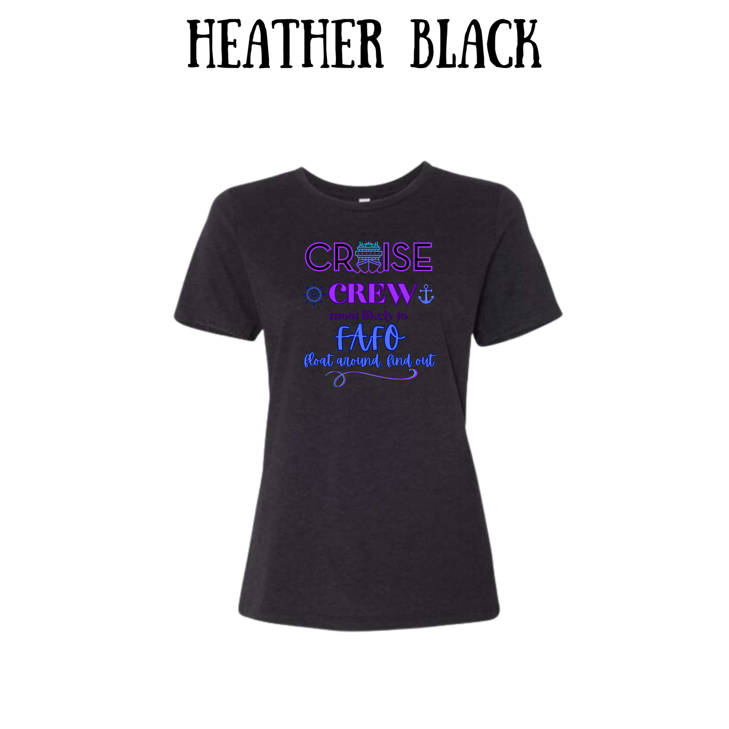 VP - Cruise Crew FAFO - Women's Relaxed Fit Tee - Neutrals