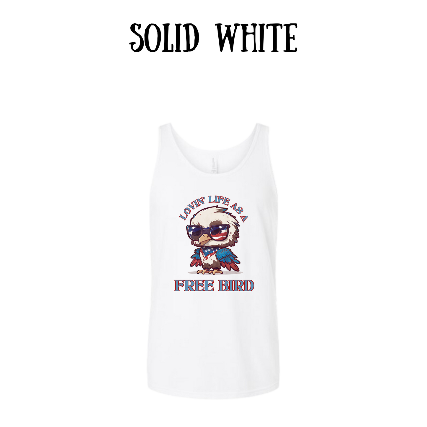 PP - Lovin' Life As A Free Bird - Unisex Tank