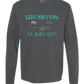 Life Happens The Beach Helps - Comfort Colors - Heavyweight Long Sleeve Tee - Neutral Colors