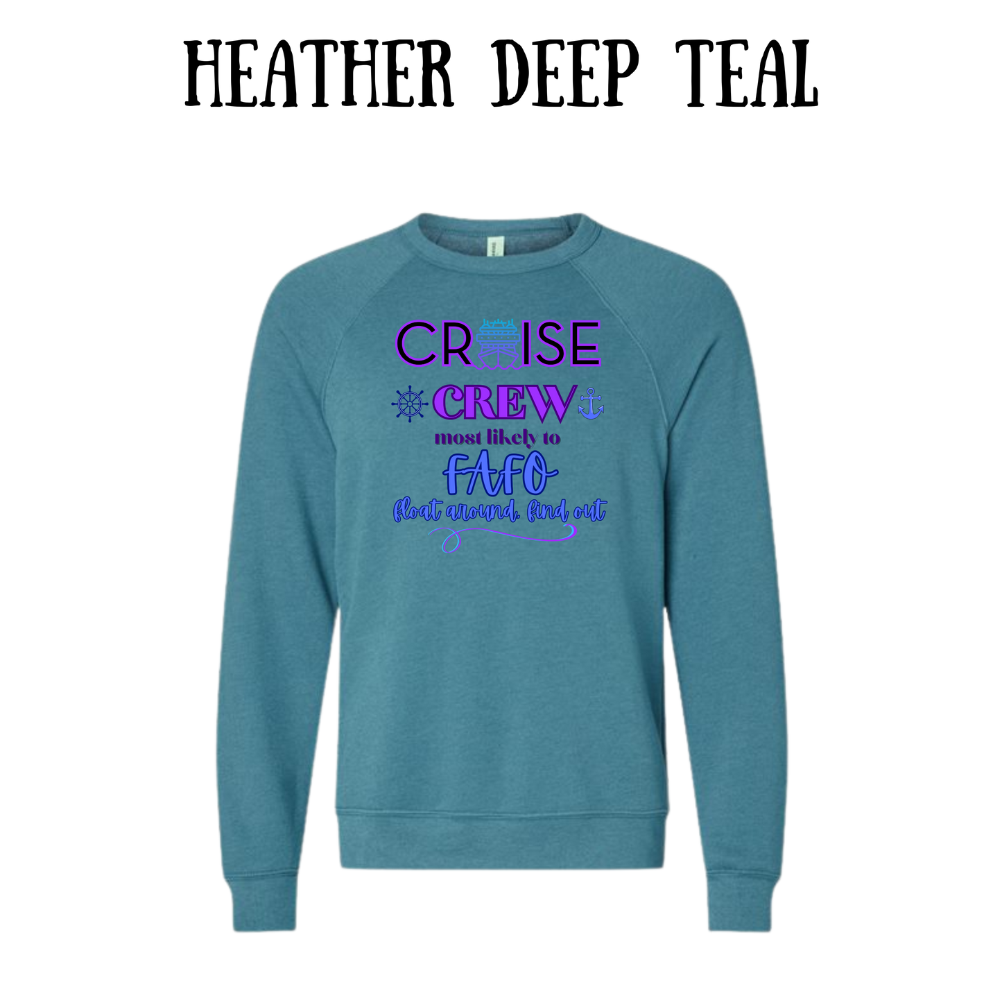 VP - Cruise Crew FAFO - Sponge Fleece Raglan Sweatshirt - Blues, Purples