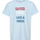 Saved. Free. Loud & Proud - Comfort Colors - Heavyweight Youth Tee - Neutral Colors & Blues