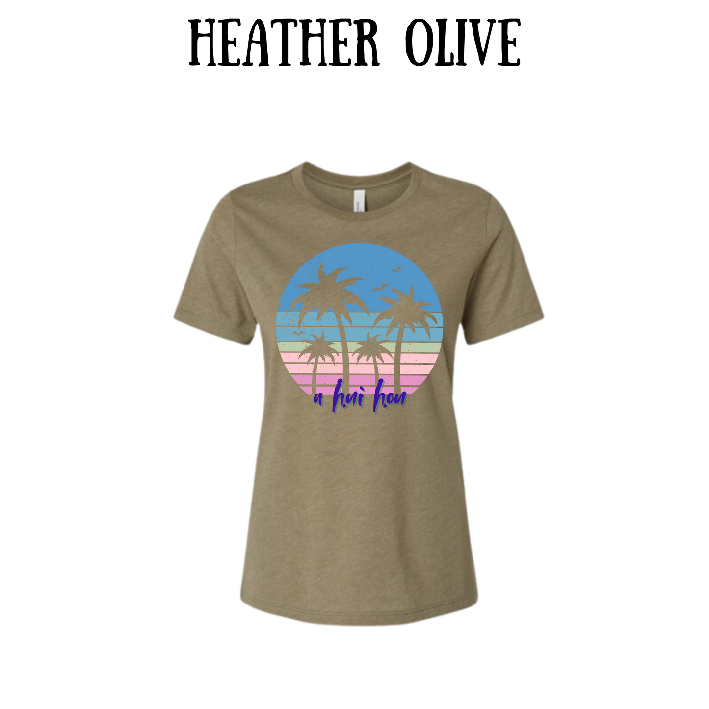 VP - A Hui Hou - Women's Relaxed Fit Tee - Assorted Colors