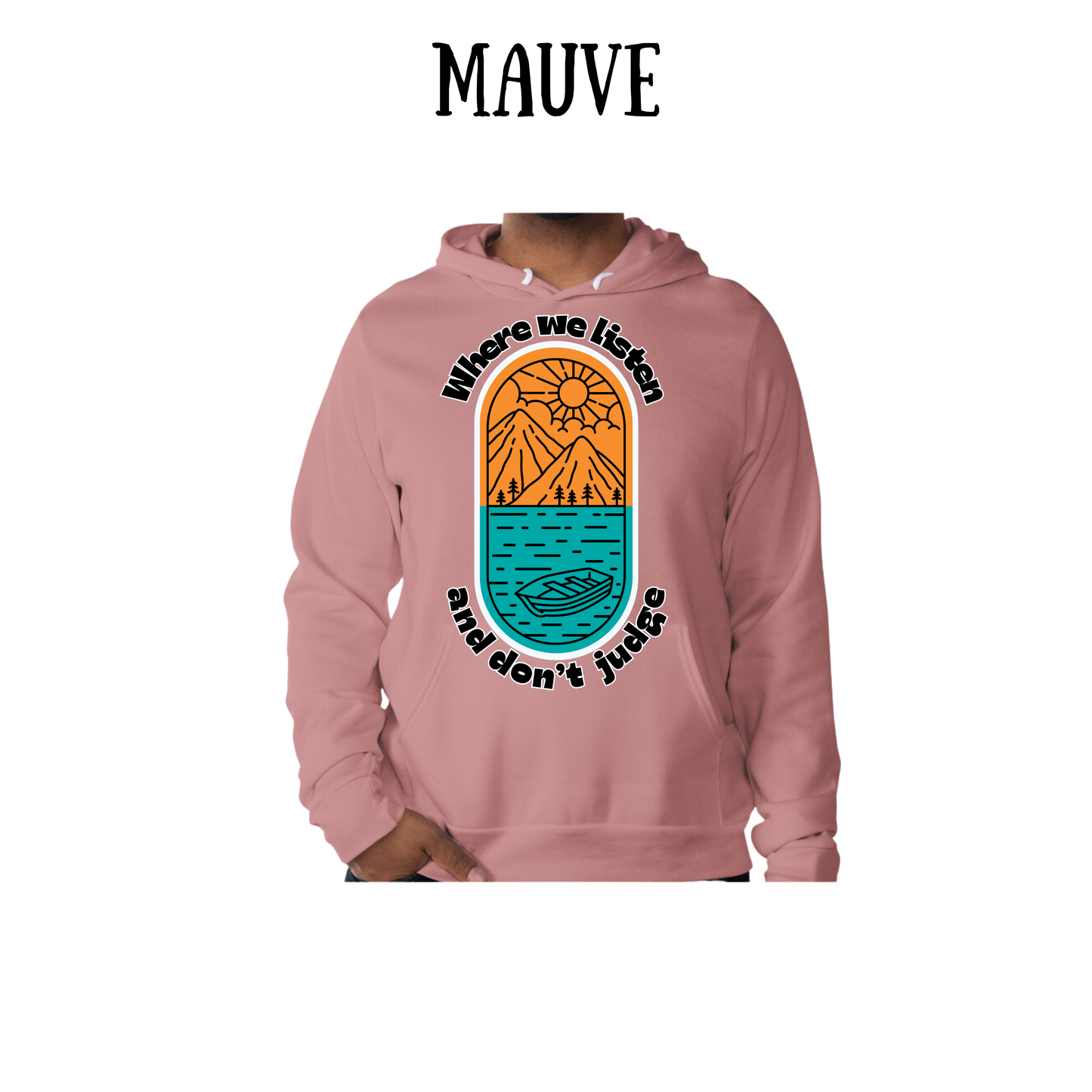 CP - Where We Listen and Don't Judge - Sponge Fleece Hoodie - Assorted Colors