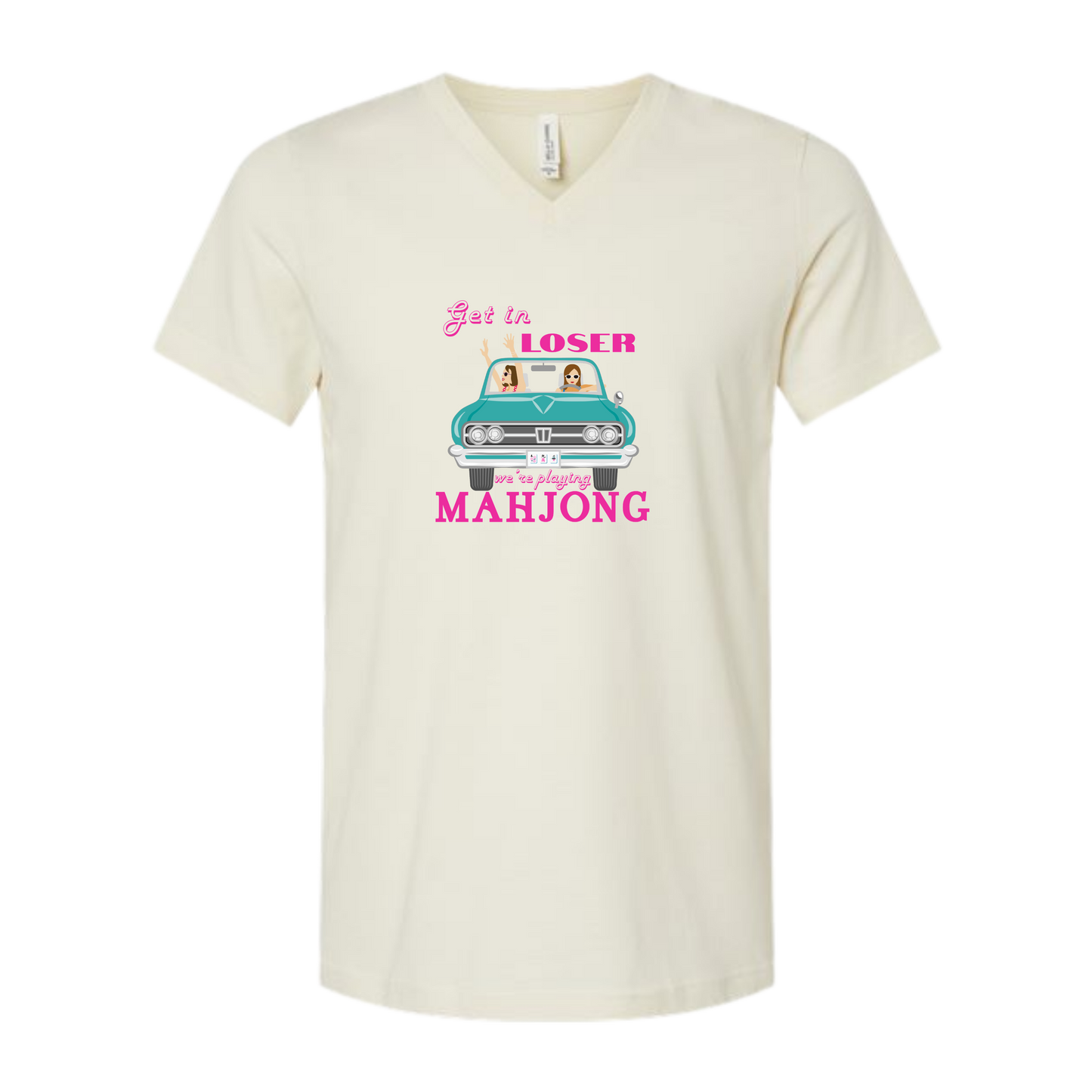 Get in Loser We're Playing Mahjong - Bella+Canvas - Unisex V-Neck - Neutral Colors