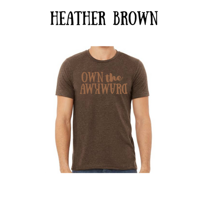 own the awkward - unisex tee - yellows, oranges, reds