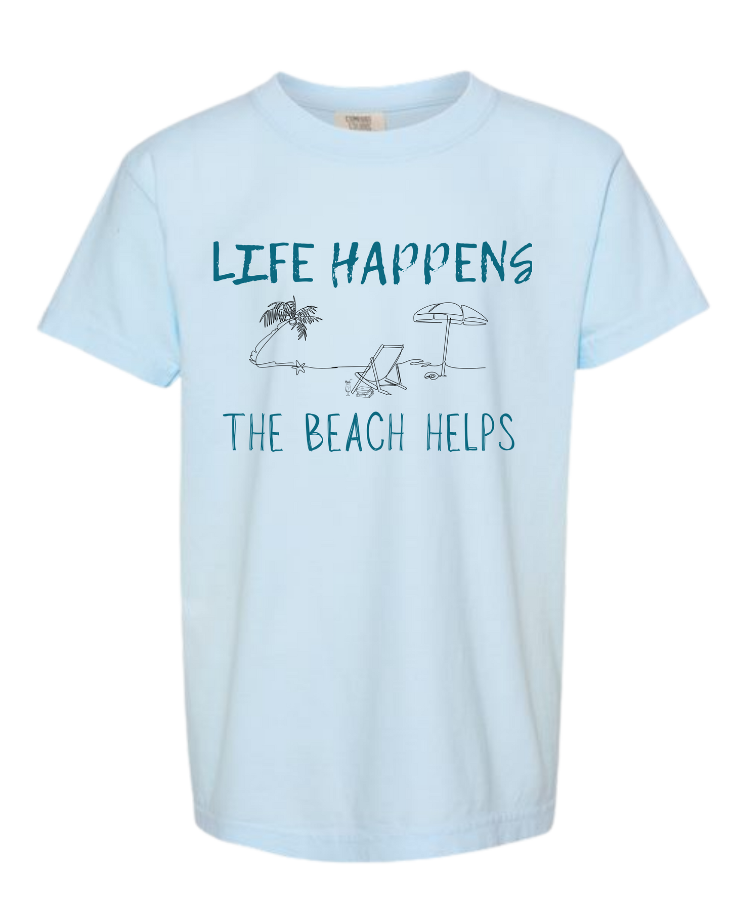 Life Happens The Beach Helps - Comfort Colors - Heavyweight Youth Tee - Neutral Colors & Blues