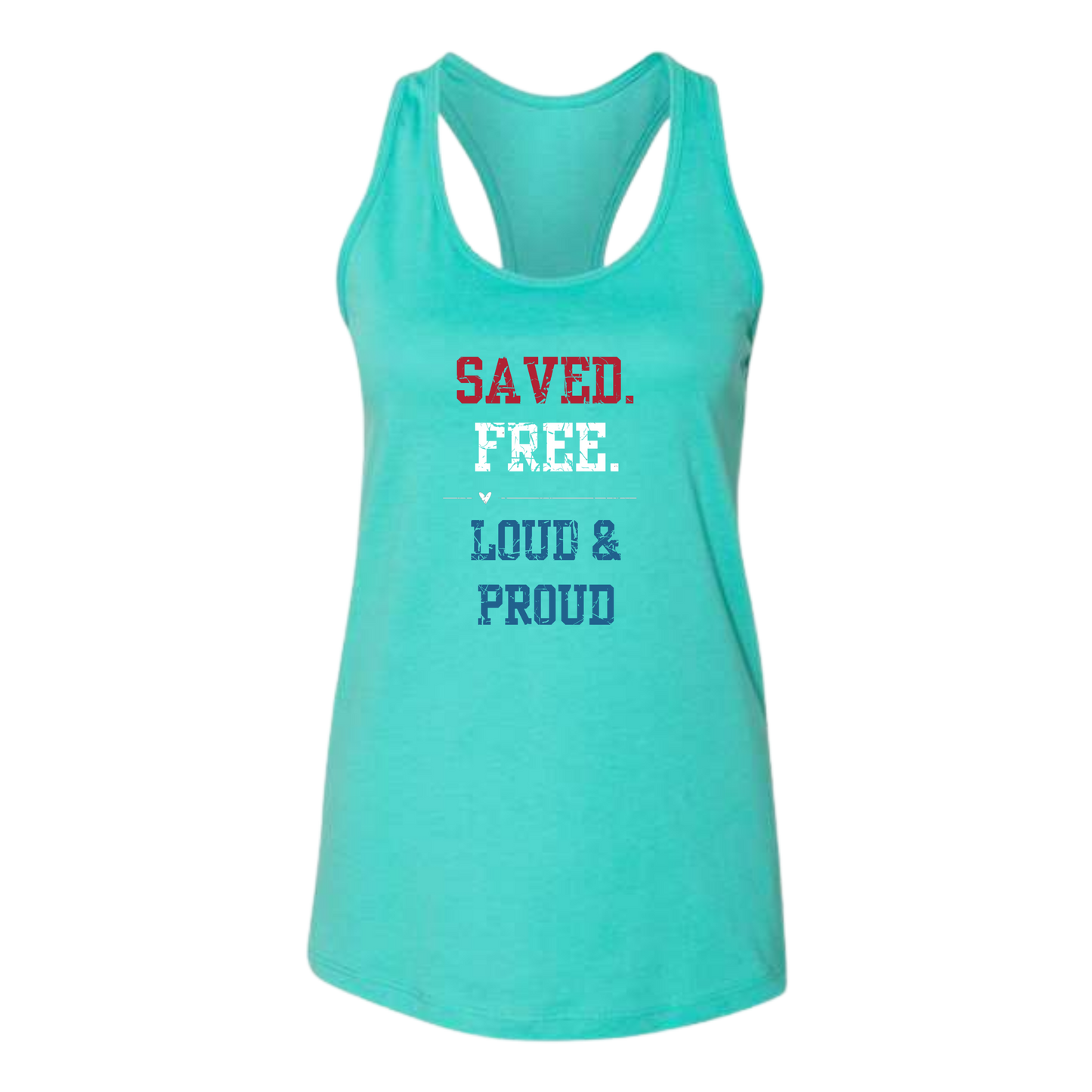 Saved. Free. Loud & Proud - Bella+Canvas - Women's Jersey Racerback Tank