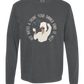 Hot Baths and Drink Your Dinner Kind of Week - Comfort Colors - Heavyweight Long Sleeve Tee - Neutral Colors