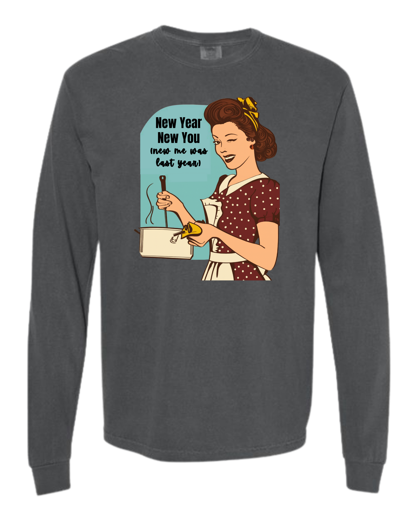 New Year New You - Comfort Colors - Heavyweight Long Sleeve Tee - Neutral Colors