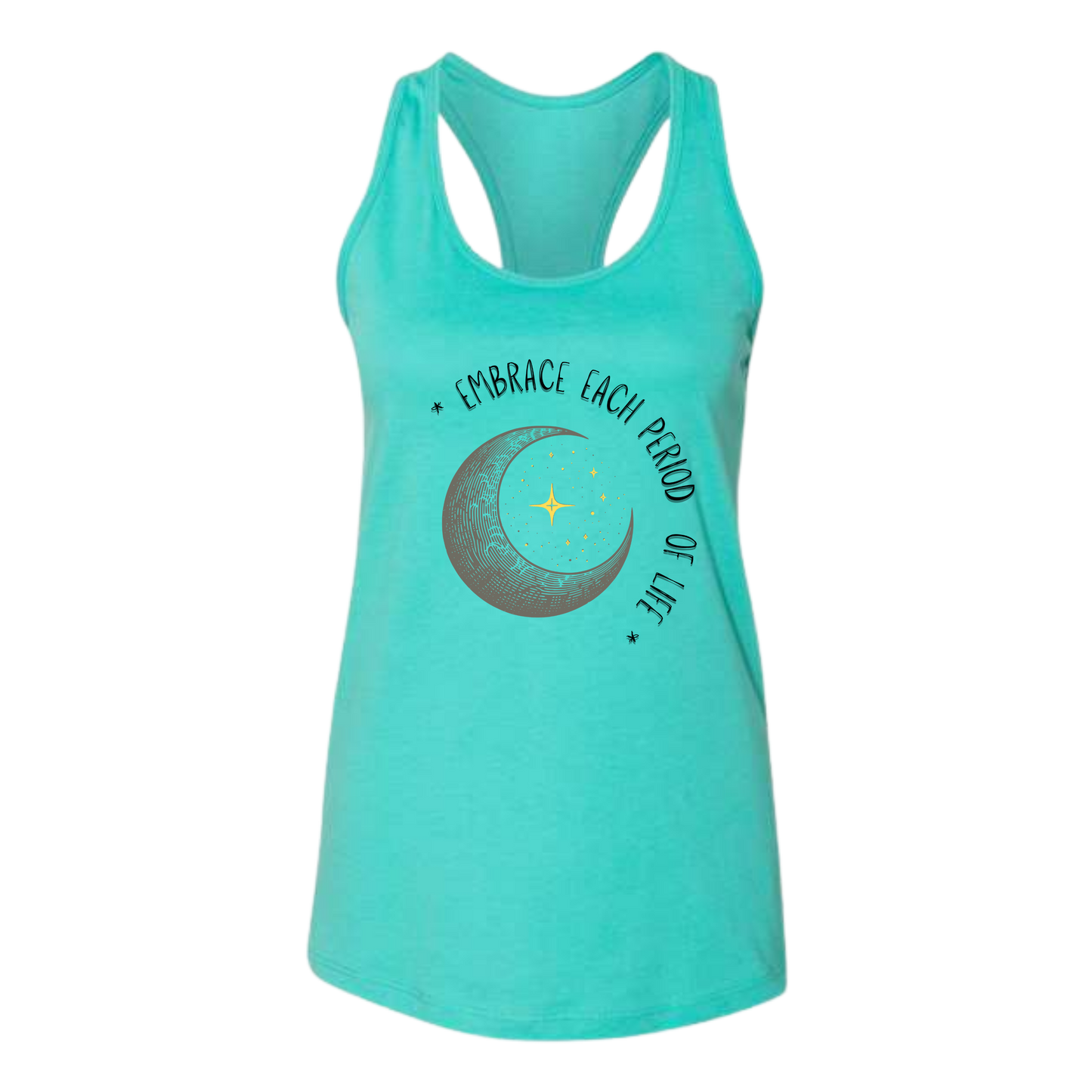 Embrace Each Period of Life - Bella+Canvas - Women's Jersey Racerback Tank