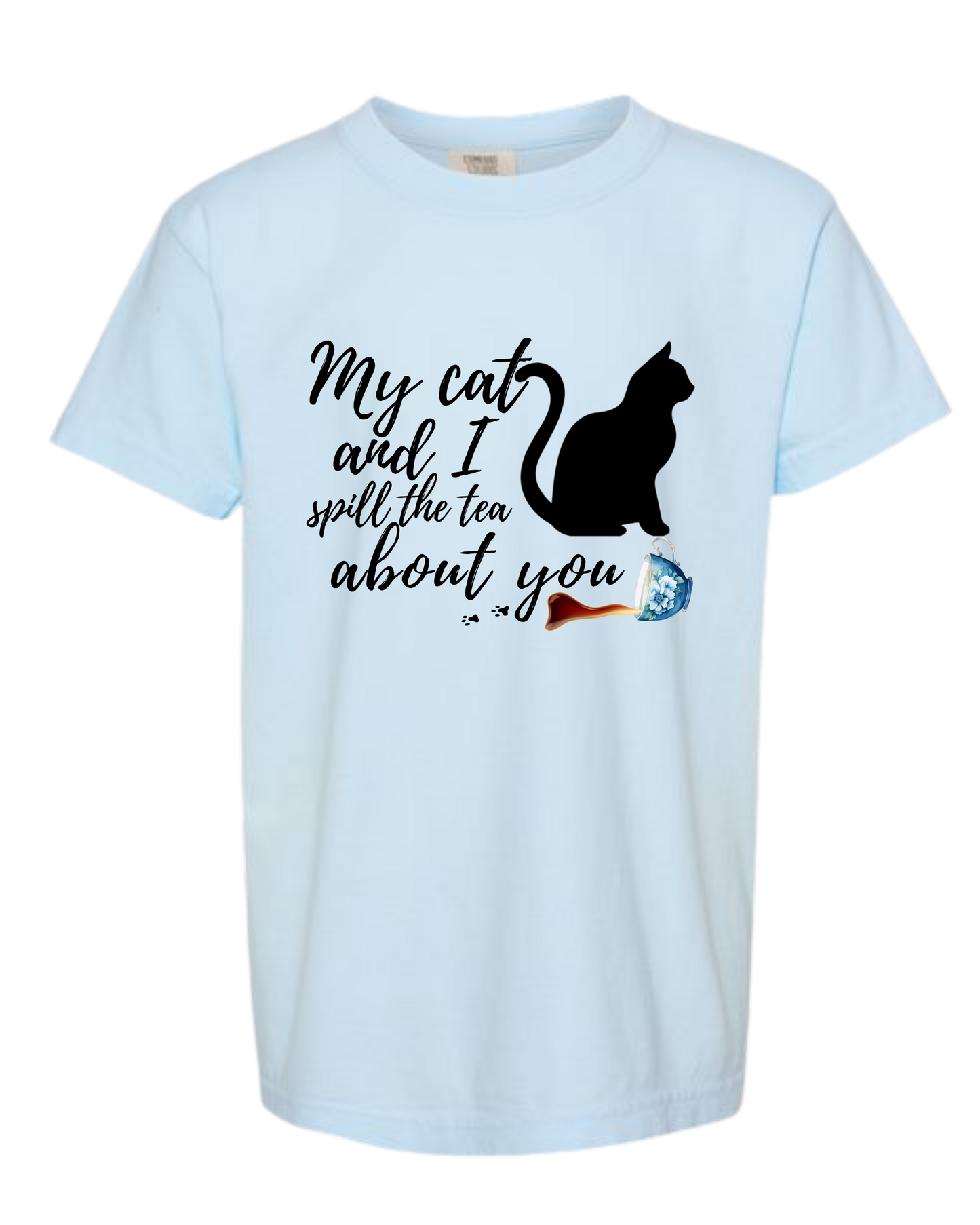 My Cat and I spill the tea about you - Comfort Colors - Heavyweight Youth Tee - Neutral Colors & Blues