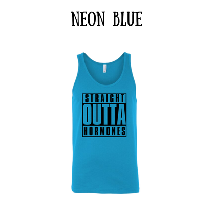 straight outta hormones - unisex tank