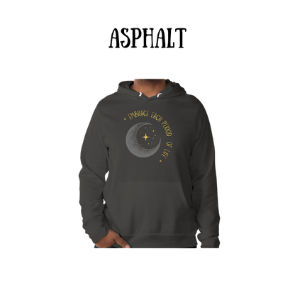 Embrace Each Period of Life - Sponge Fleece Hoodie