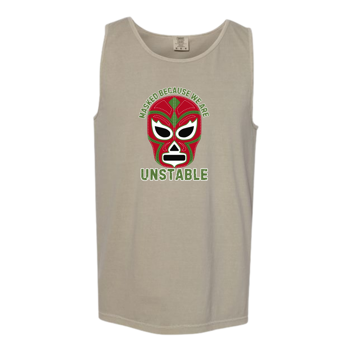 Masked Because We Are Unstable - Comfort Colors - Unisex Tank - Neutral Colors & Blues