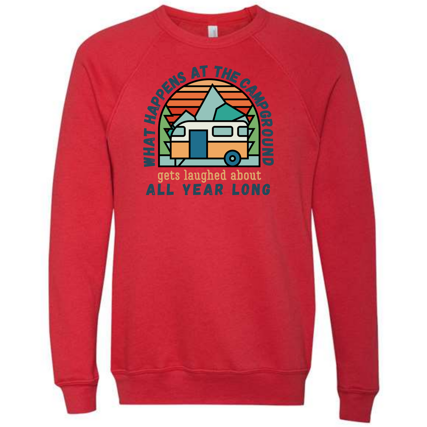 What Happens At The Campground - Sponge Fleece Raglan Sweatshirt - Assorted Colors