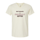 Not Moody. (just) Hormonally Gifted - Bella+Canvas - Unisex V-Neck - Neutral Colors