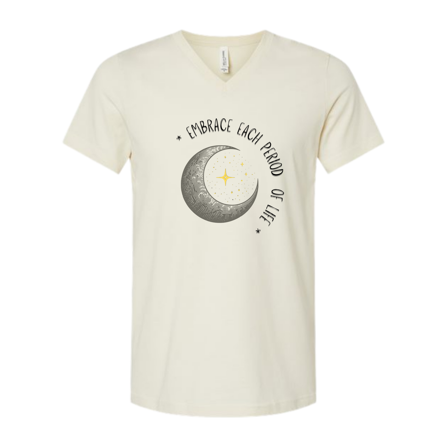 Embrace Each Period of Life - Bella+Canvas - Unisex V-Neck - Neutral Colors