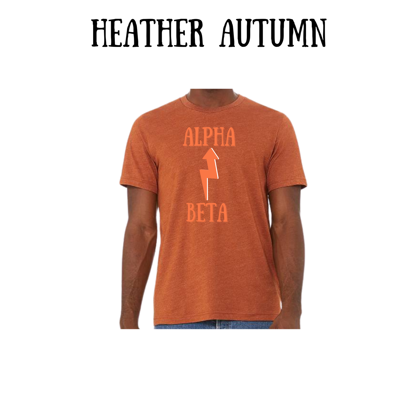 Beta to Alpha - Unisex Tee - Yellows, Oranges, Reds