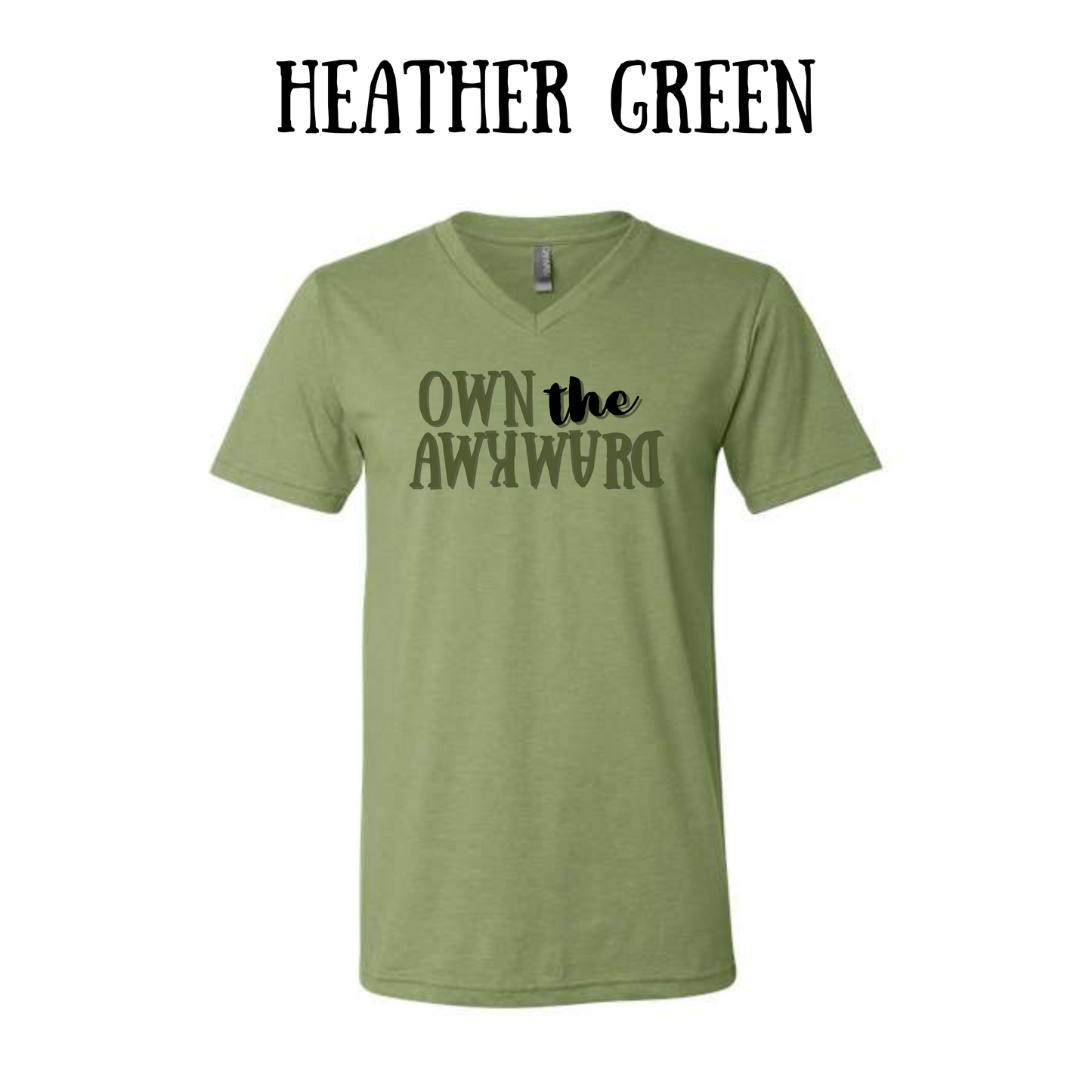 own the awkward - unisex v-neck - assorted colors
