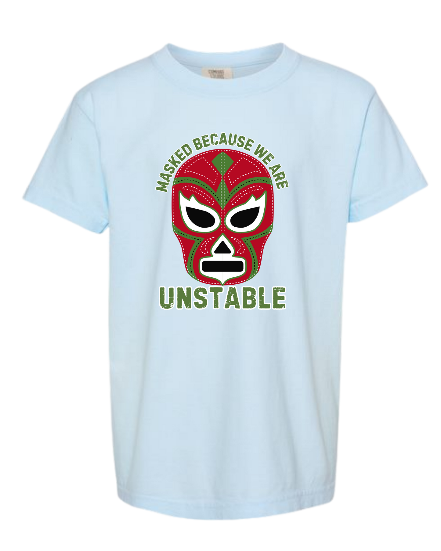 Masked Because We Are Unstable - Comfort Colors - Heavyweight Youth Tee - Neutral Colors & Blues