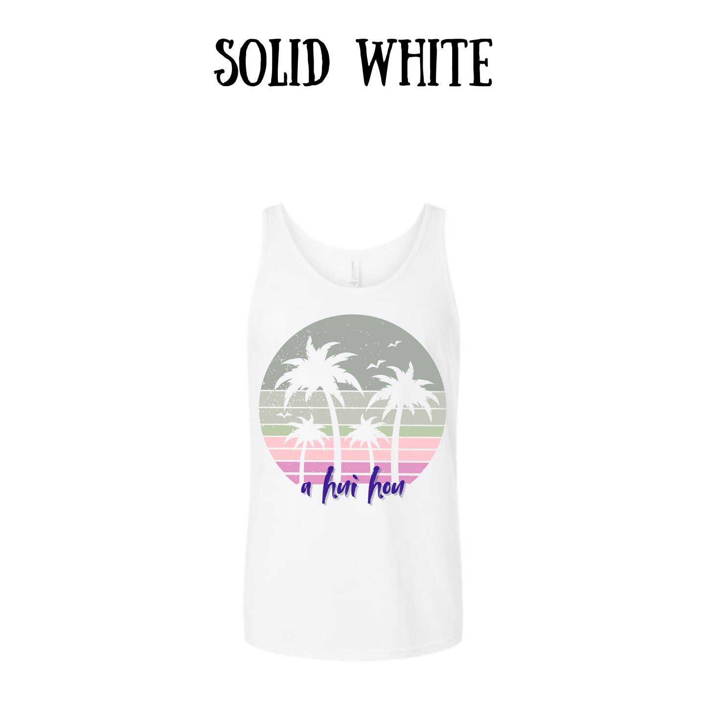 VP - A Hui Hou - Unisex Tank
