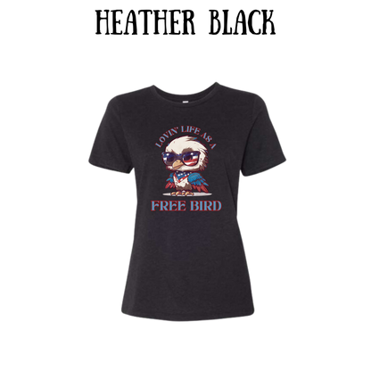 PP - Lovin' Life As A Free Bird - Women's Relaxed Fit Tee - Neutrals