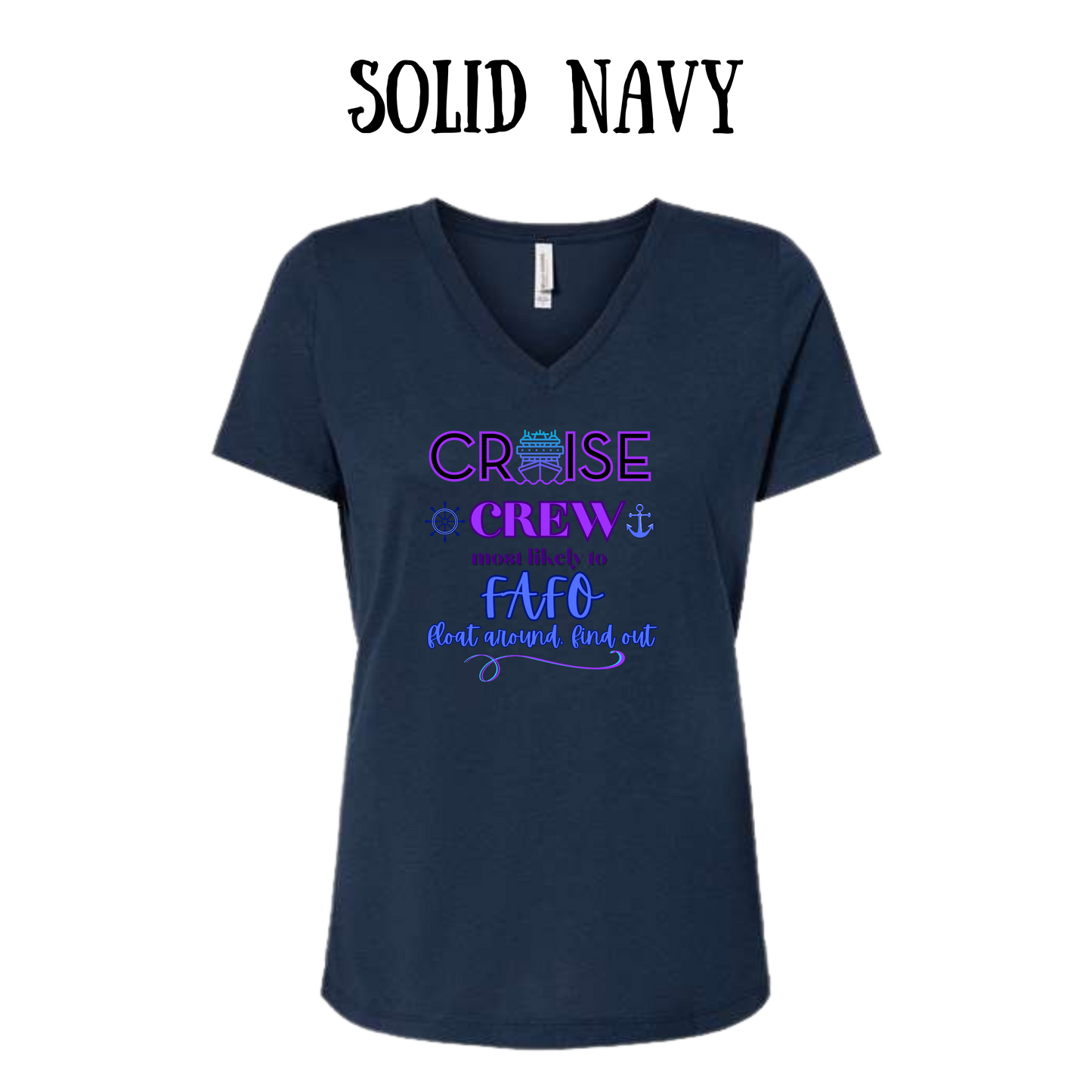VP - Cruise Crew FAFO - Women's V-Neck - Assorted Colors