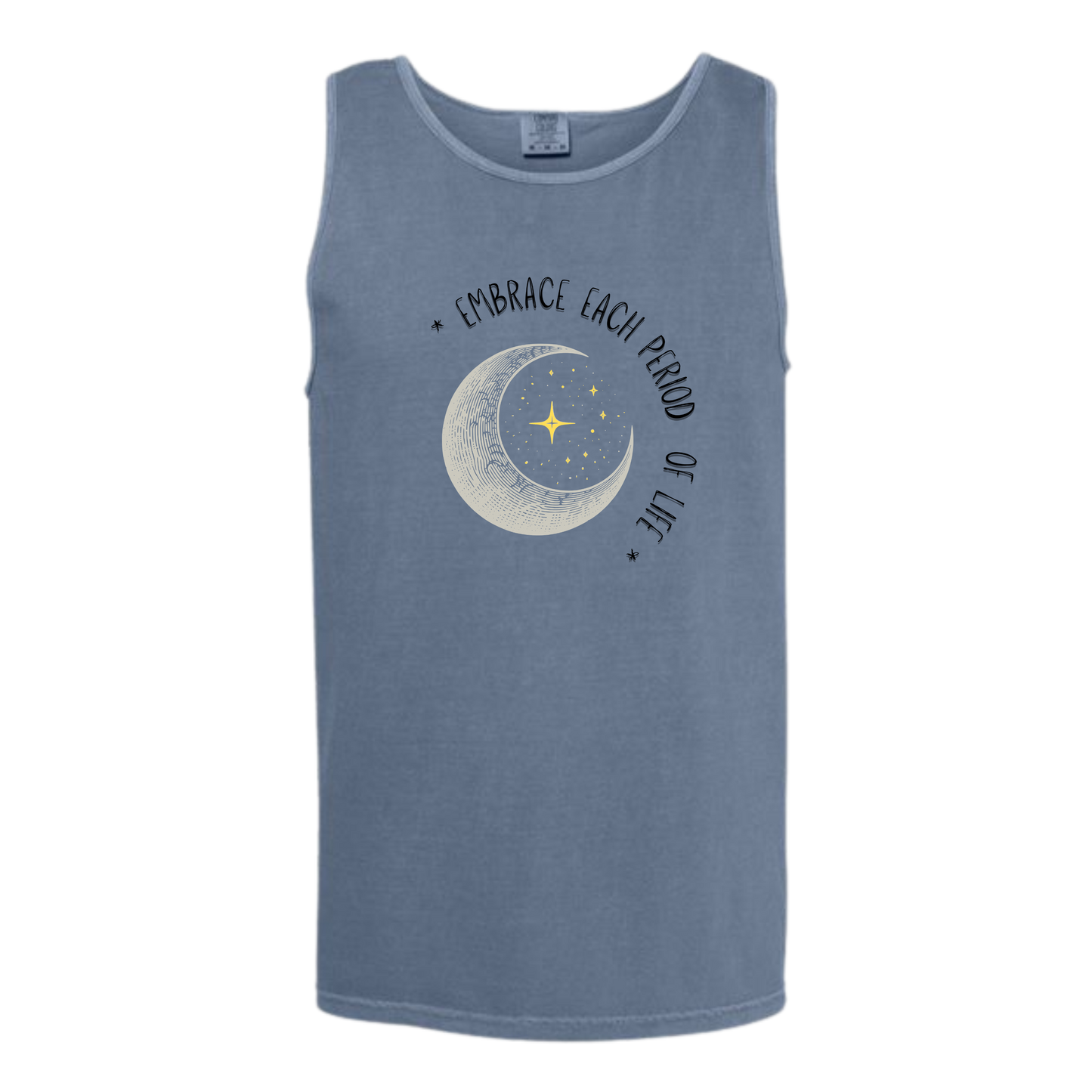 Embrace Each Period of Life - Comfort Colors - Unisex Tank - Neutral Colors & Blues