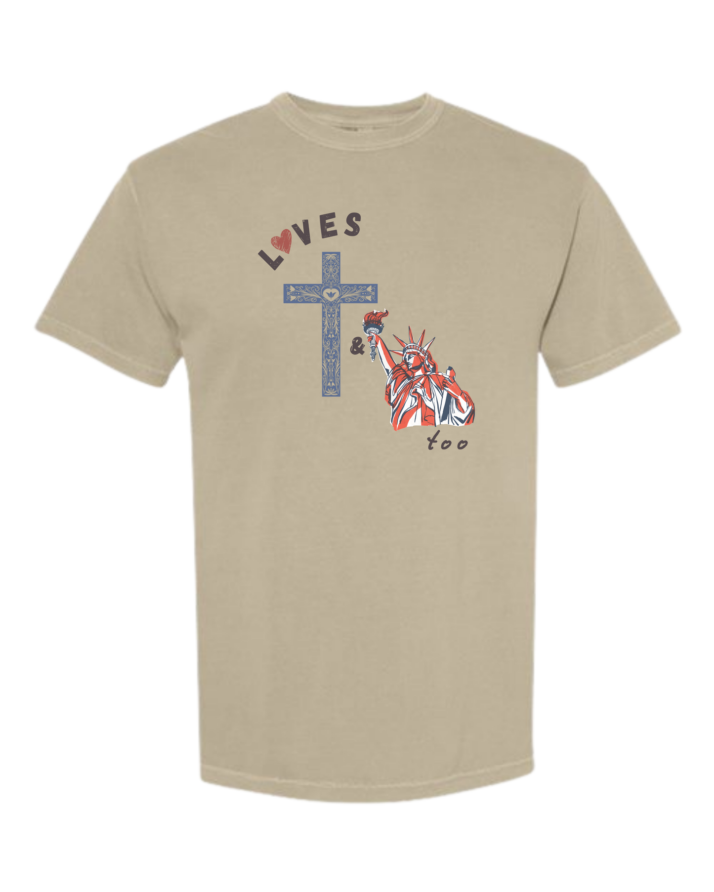 Loves Jesus & America too - Comfort Colors - Heavyweight Unisex Tee - Neutral Colors
