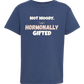 Not Moody. (just) Hormonally Gifted - Comfort Colors - Heavyweight Youth Tee - Neutral Colors & Blues