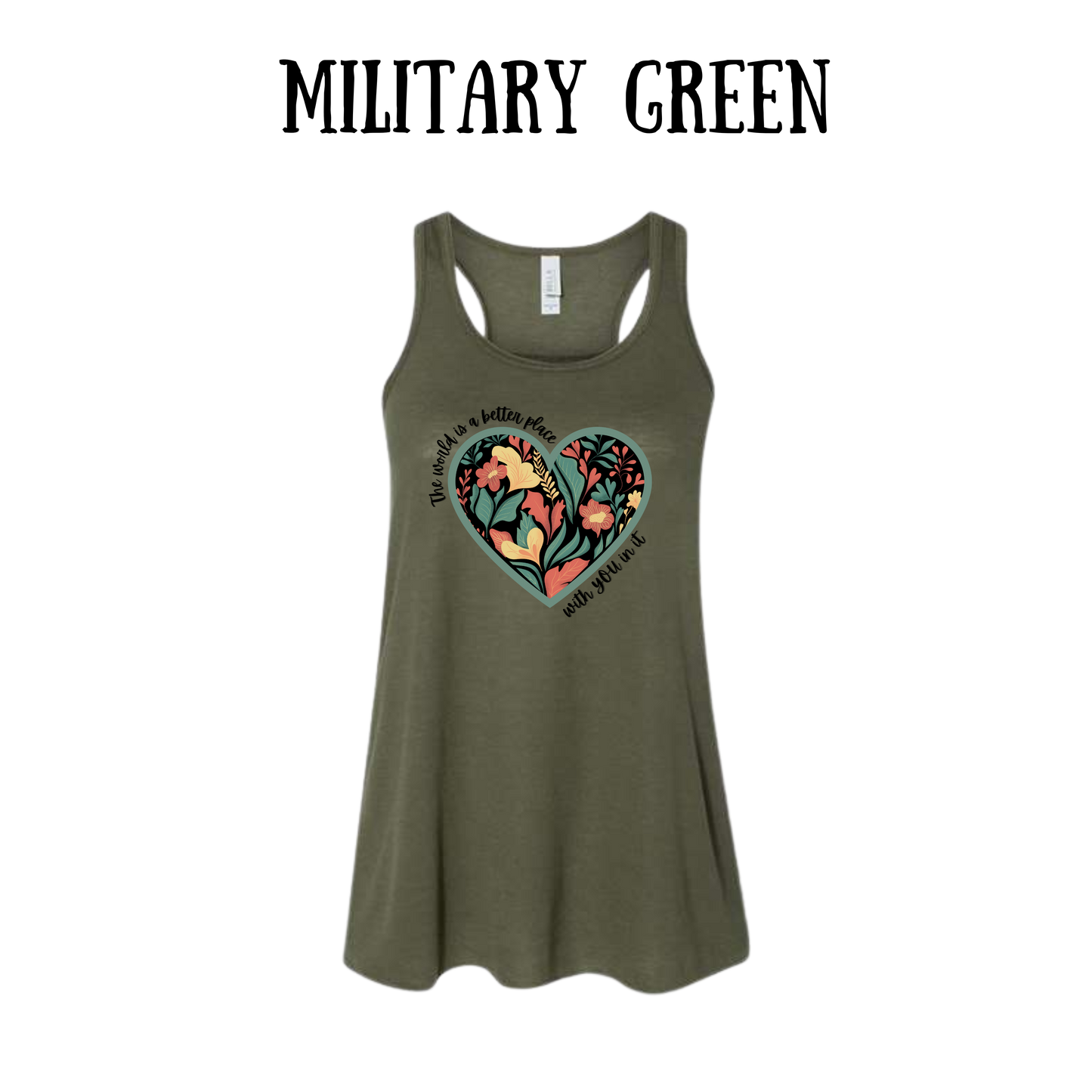 The World is a Better Place With YOU in it - Women's Flowy Racerback Tank