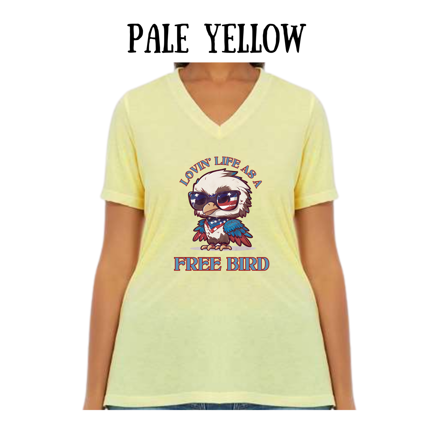 PP - Lovin' Life As A Free Bird - Women's V-Neck - Assorted Colors