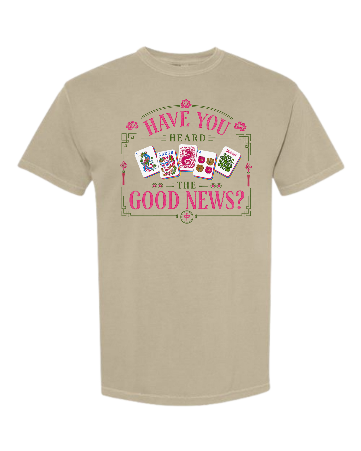 Have You Heard the Good News? - Comfort Colors - Heavyweight Unisex Tee - Neutral Colors