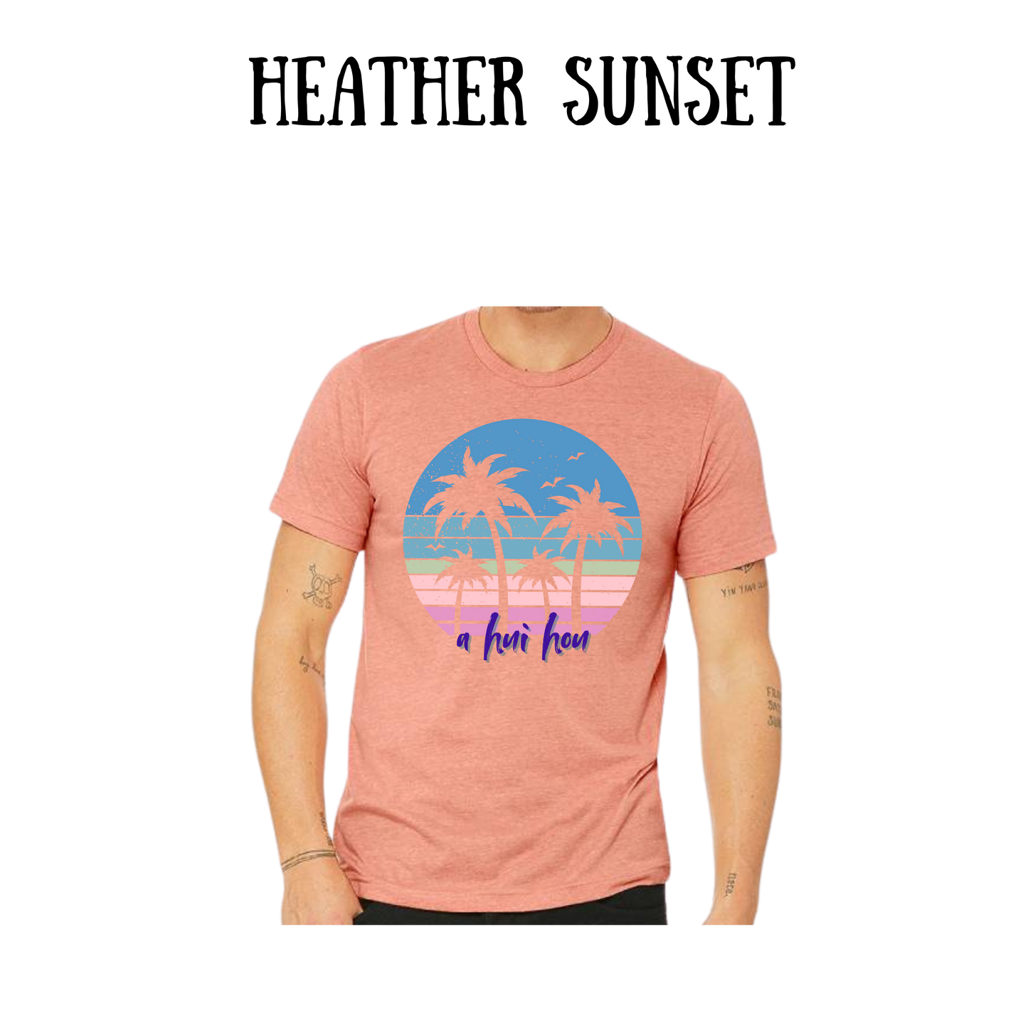 VP - A Hui Hou - Unisex Tee - Yellows, Oranges, Reds