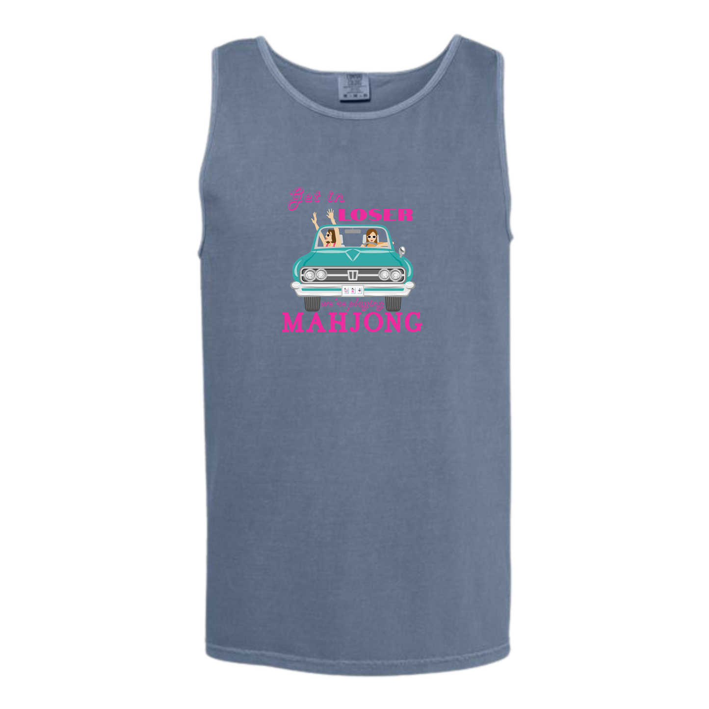 Get in Loser We're Playing Mahjong - Comfort Colors - Unisex Tank - Neutral Colors & Blues
