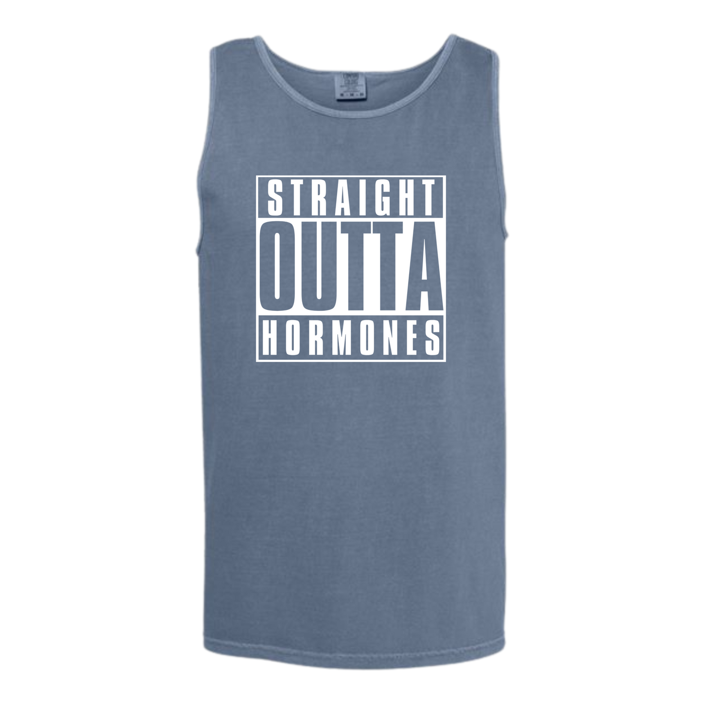 Straight Outta Hormones - Comfort Colors - Unisex Tank - Neutral Colors & Blues