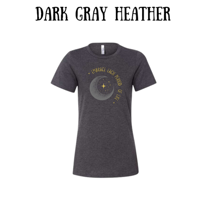 embrace each period of life - women's relaxed fit tee