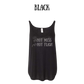 not a hot mess just a hot flash- women's flowy tank