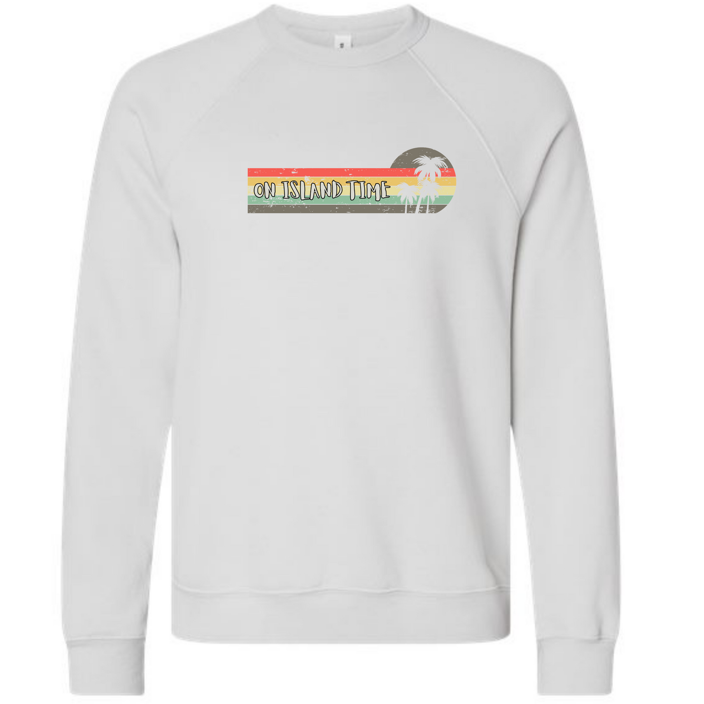 On Island Time - Sponge Fleece Raglan Sweatshirt - Assorted Colors