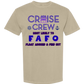 Cruise Crew Most Likely to FAFO Float Around & Find Out - Comfort Colors - Heavyweight Unisex Tee - Neutral Colors