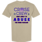 Cruise Crew Most Likely to Abuse the Drink Package - Comfort Colors - Heavyweight Unisex Tee - Neutral Colors
