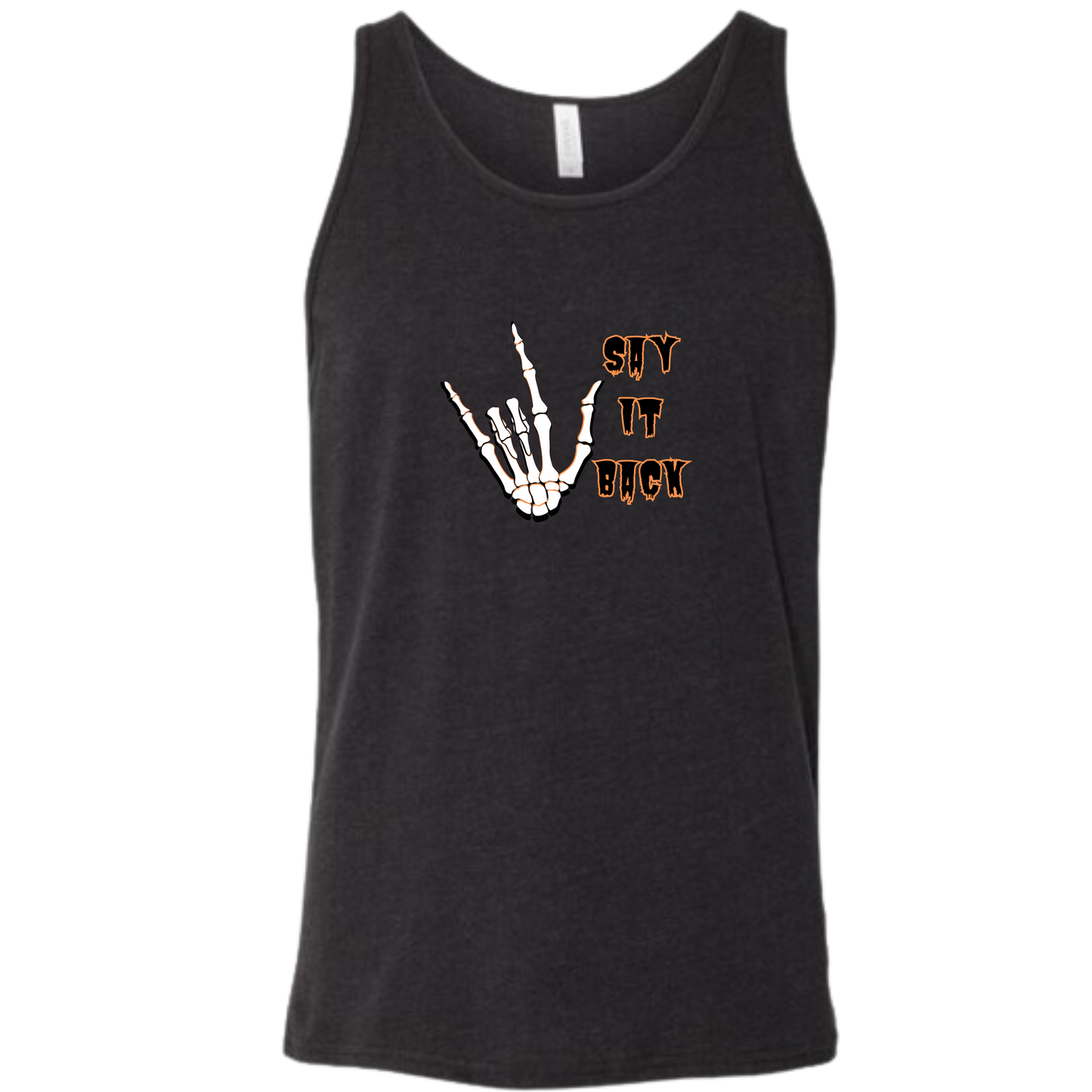 I Love You, Say It Back - Unisex Tank