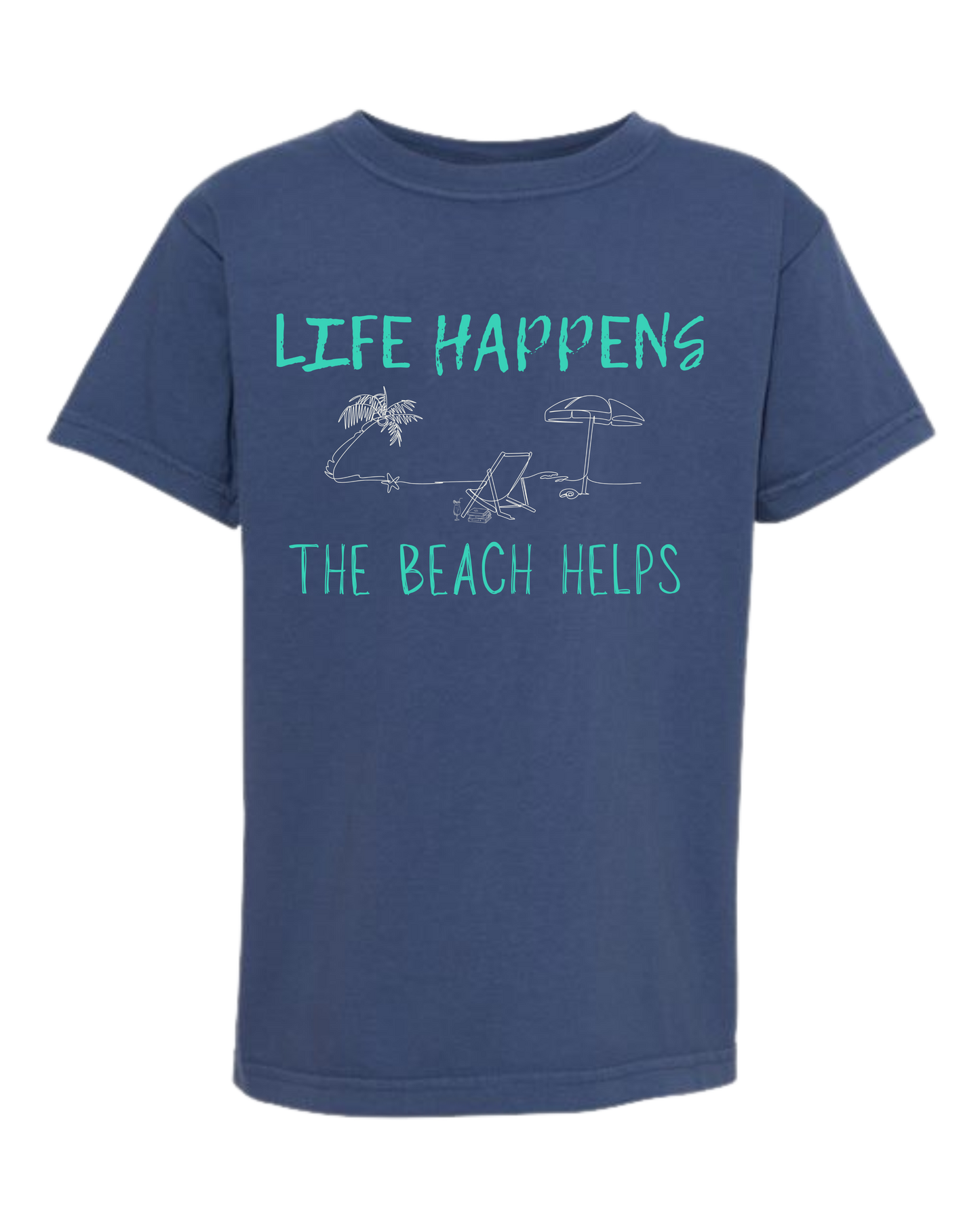Life Happens The Beach Helps - Comfort Colors - Heavyweight Youth Tee - Neutral Colors & Blues