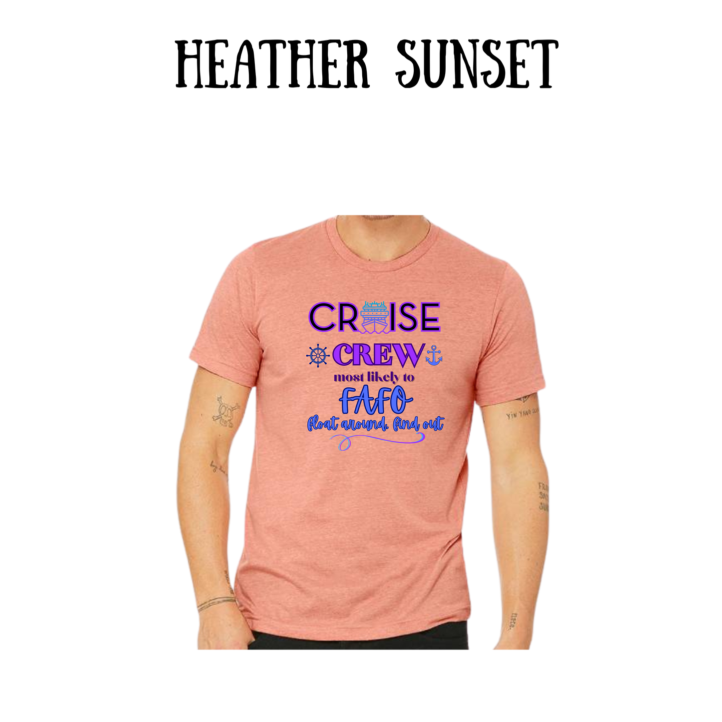 VP - Cruise Crew FAFO - Unisex Tee - Yellows, Oranges, Reds