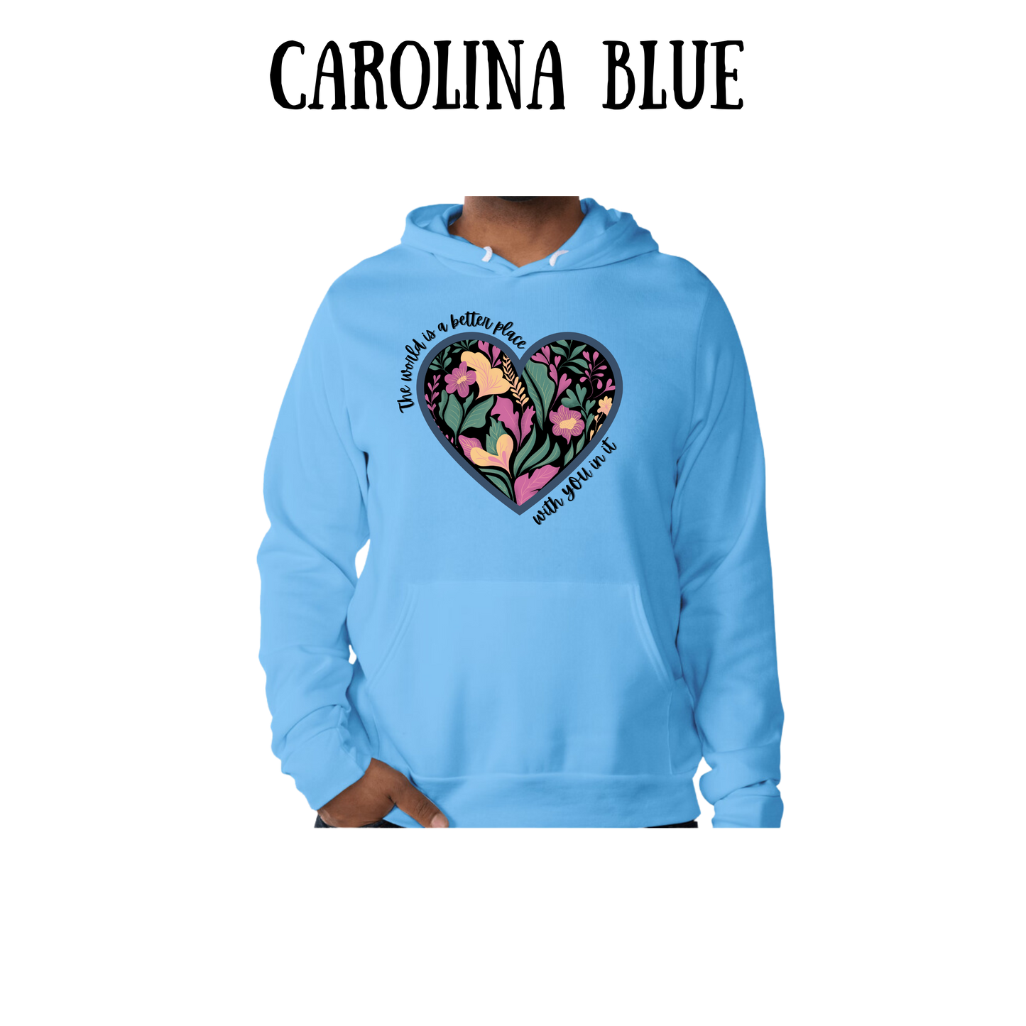 The World is a Better Place With YOU in it - Sponge Fleece Hoodie - Blues, Purples