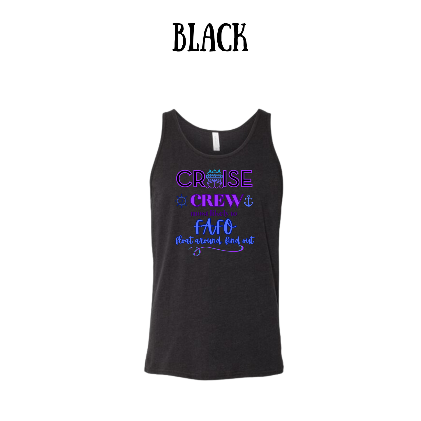 VP - Cruise Crew FAFO - Unisex Tank