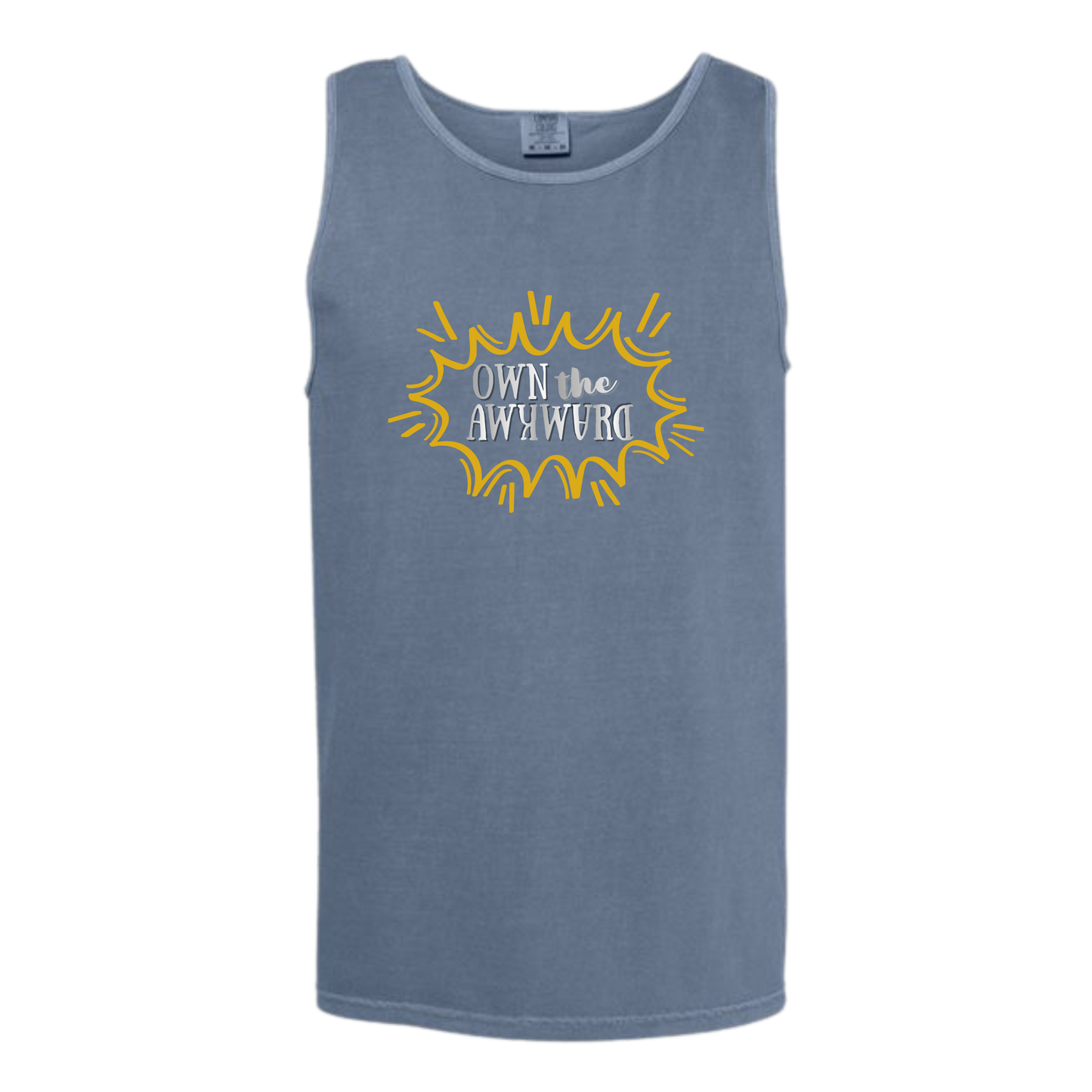 Own the Awkward - Comfort Colors - Unisex Tank - Neutral Colors & Blues